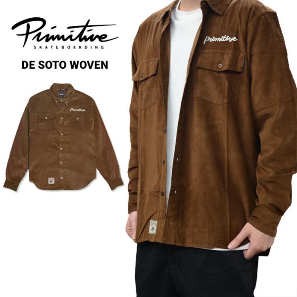 PRIMITIVE プリミティブ シャツ DE SOTO WOVEN SHIRTS コーデュロイ ワ...