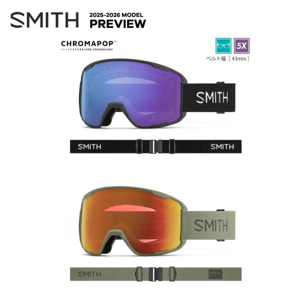 2025-2026 SMITH PREVIEW スミス ゴーグル プレビュー
