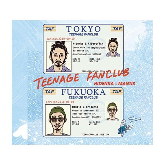 HIDENKA MANTIS TEENAGE FANCLUB