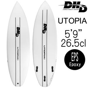 DHD サーフボード ユートピア モデル 5'9