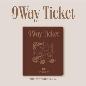 安心の日本国内発送 2nd Single 9 WAY TICKET TICKET TO SEOUL ...