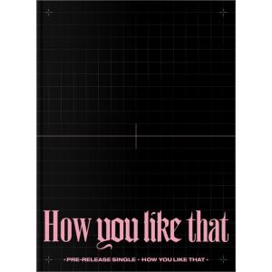 安心の日本国内発送 BLACKPINK SPECIAL EDITION How You Like T...