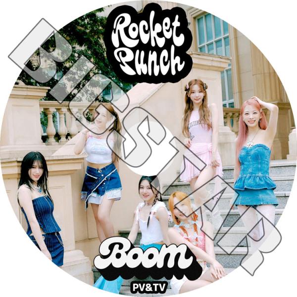 K-POP DVD/ Rocket Punch 2023 PV/TV Collection★BOOM...