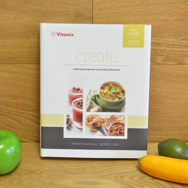 バイタミックス 300用 レシピ本 英文 Vitamix Create Recipe Book