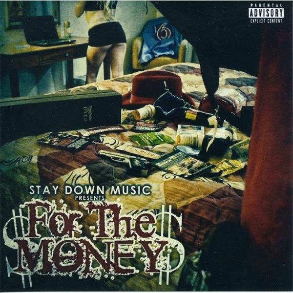 STAYDOWNMUSIC / FOR THE MONEY