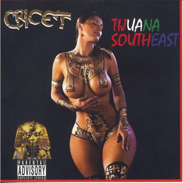 CRICET / TIJUANA SOUTH EAST(PRODUCED BY V.M.F &amp; CR...