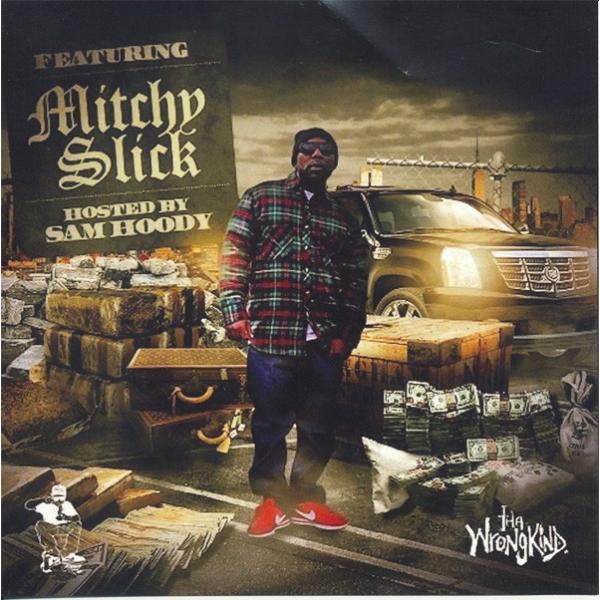 MITCHY SLICK / FEATURING