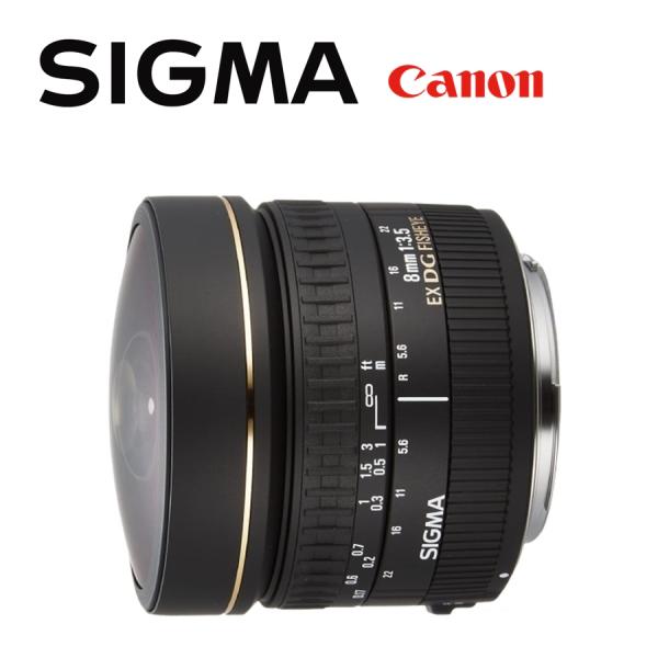 シグマ SIGMA 8mm F3.5 EX DG CIRCULAR FISHEYE Canon キヤ...
