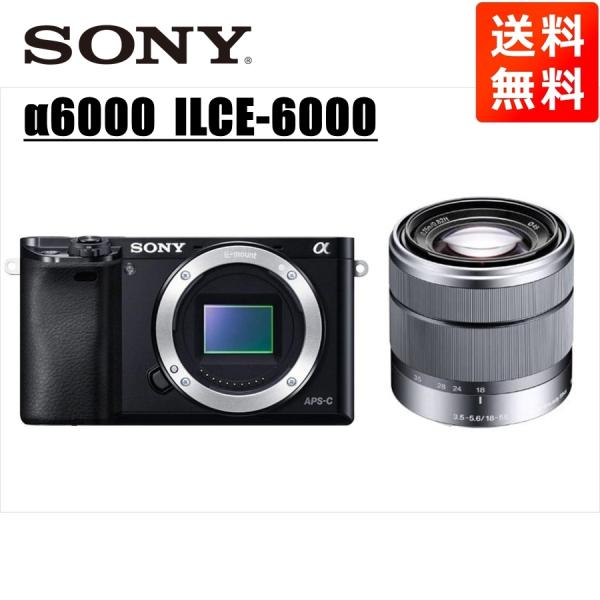 ソニー SONY α6000 ブラックボディ E 18-55mm レンズセット ミラーレス一眼 中古...