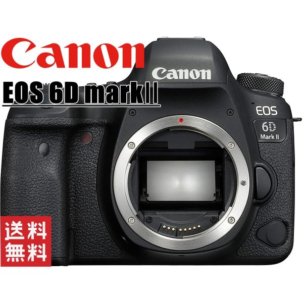 キヤノン Canon EOS 6D Mark II マーク2 ボディ ブラック フルサイズ デジタル...