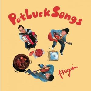 BEGIN「Potluck　Songs」