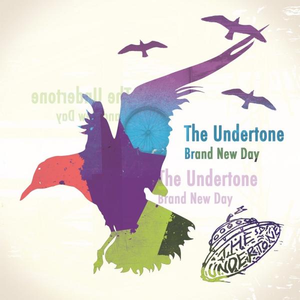 The Undertone / "Brand New Day EP"