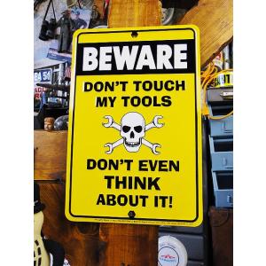 「オレの道具に触るんじゃねえ！」　ミニブリキ看板　アメリカン雑貨 アメリカ雑貨