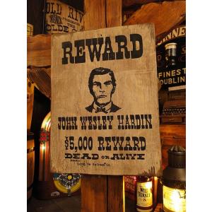 西部のお尋ね者ポスター　木製看板　（ジョン・W・ハーディン）　アメリカ雑貨　アメリカン雑貨