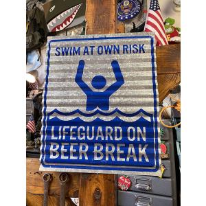 「ライフガードはビール休憩中です」　波板サイン ■ アメリカン雑貨 アメリカ雑貨