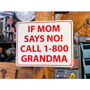 「もしママがダメって言ったら、フリーコールおばあちゃんまで」　ミニジョーク看板 ■ アメリカン雑貨 ...