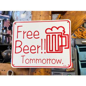 「ビール無料！ただし明日ね！」　ミニジョーク看板 ■ アメリカン雑貨 アメリカ雑貨