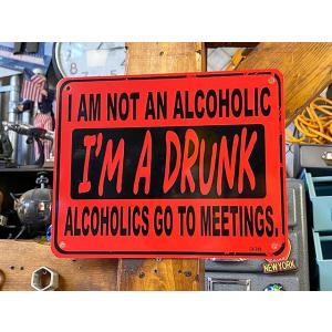 「私はアル中じゃありませんよ！酔っ払いです」　ミニジョーク看板 ■ アメリカン雑貨 アメリカ雑貨