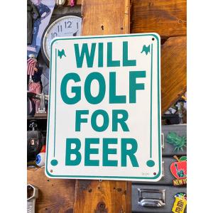 「ビールのためにゴルフしようぜ！」　ミニジョーク看板 ■ アメリカン雑貨 アメリカ雑貨
