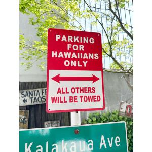 ハワイアン　パーキングサイン　（ハワイアン専用）　■　アメリカン雑貨　アメリカ雑貨