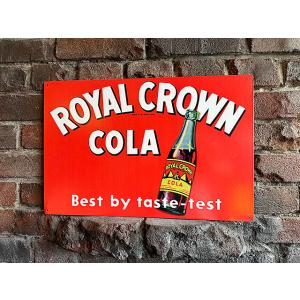 ロイヤルクラウンコーラ　ブリキ看板　（BEST BY TASTE-TEST） ■ アメリカン雑貨 ア...