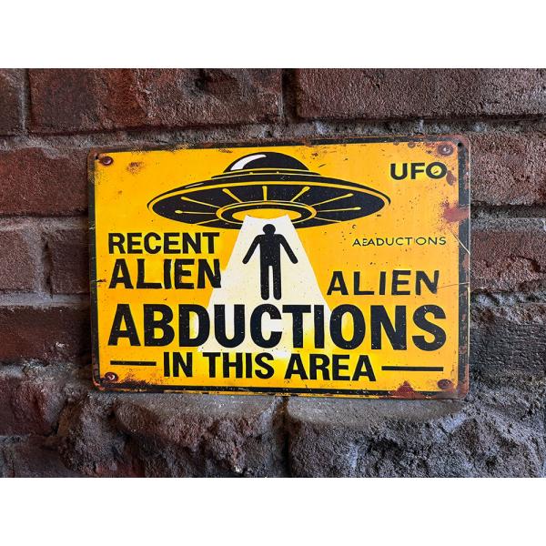 「最近このエリアでエイリアンによる誘拐が発生しています」　ミニジョーク看板　ブリキ看板　■ アメリカ...
