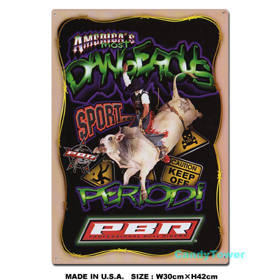 アメリカンブリキ看板 プロフェッショナルブルライダー -Most Dangerous- アメリカ雑貨...