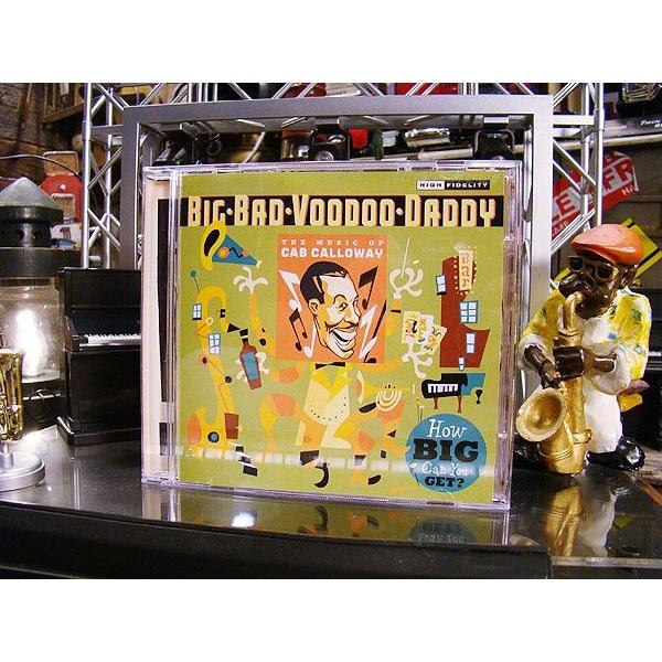 音楽CD How Big Can You Get ビッグダディ・ブードゥー・ダディ アメリカ雑貨 ア...