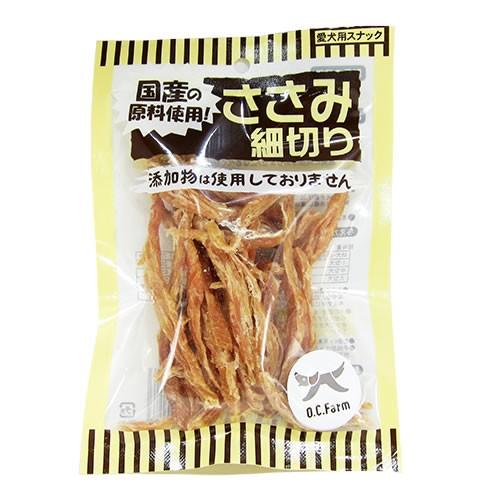 オーシーファーム　ささみ細切り　４５ｇ