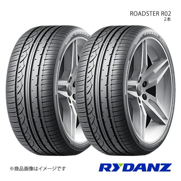 RYDANZ レイダン タイヤ 2本セット ROADSTER R02 225/45R18 95W X...