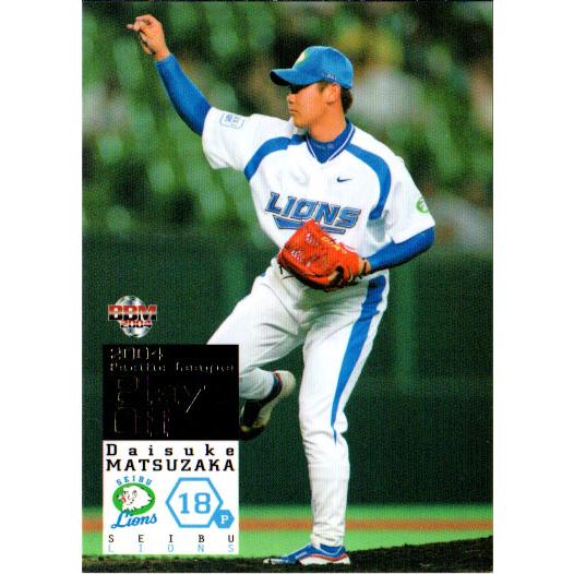 BBM2004 パ・リーグプレーオフセット レギュラーカード No.P19 松坂大輔