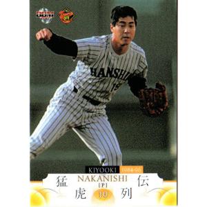 BBM2005 阪神タイガース レギュラーカード No.T005 中西清起 : かーど
