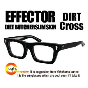 EFFECTOR DIRT cross エフェクターダート クロス｜carino-eyes