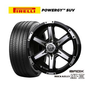 サマータイヤ ホイール4本セット BADX ロックケリー ROCK KELLY MX-III ピレリ POWERGY (パワジー) SUV 215/60R17｜carport-maluzen