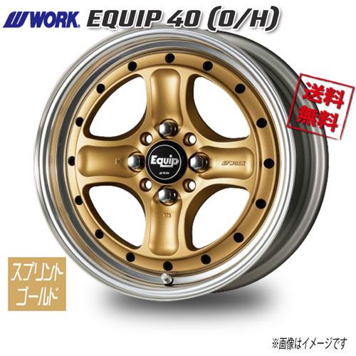 WORK EQUIP 40  O/H スプリントゴールド 15インチ 4H100 6J+39 1本 ...