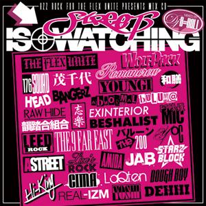 AZZ ROCK / STREET IS WATCHING Vol.1 - Mixed by DJ B=BALL｜castle-records