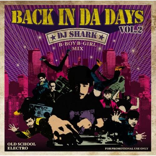 DJ SHARK / BACK IN THE DAYS Vol.2