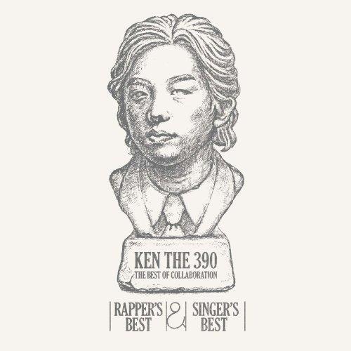 KEN THE 390 / BEST OF COLLABORATION -RAPPER'S BEST...
