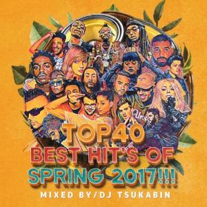 DJ TSUKABIN / TOP40 BEST HITS OF April-May 2017 !!! [CD]｜castle-records