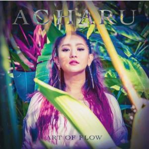 ACHARU / ART OF FLOW [CD]｜castle-records