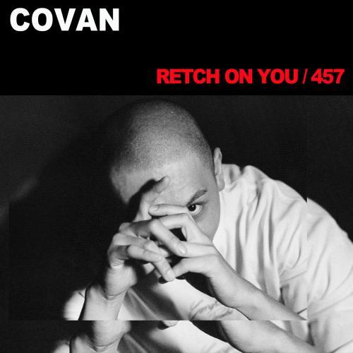 COVAN / RETECH ON YOU - 457 [CD]