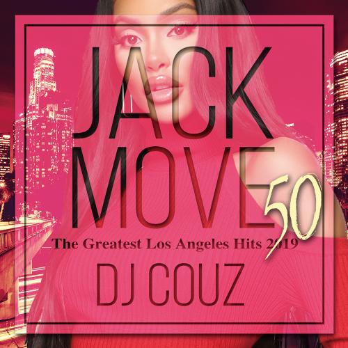 DJ COUZ / Jack Move 50 -The Greatest Los Angeles H...