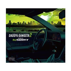 DJ DADDY-Y / Daddy's Gangsta vol,2 [CD]