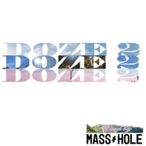 MASS-HOLE / DOZE 2 [CD]