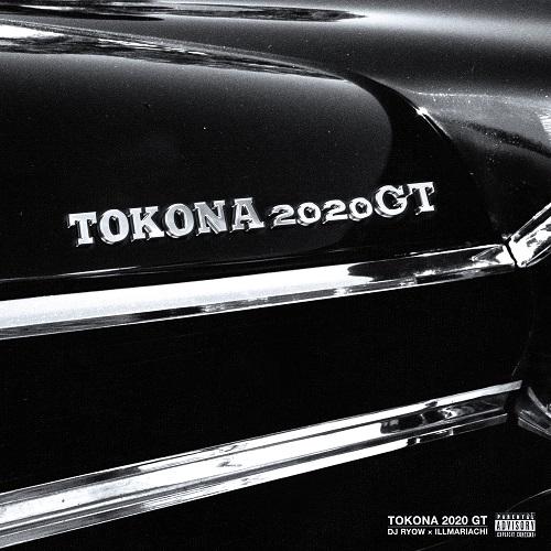 【PRICE DOWN】 DJ RYOW × ILLMARIACHI / TOKONA 2020 G...