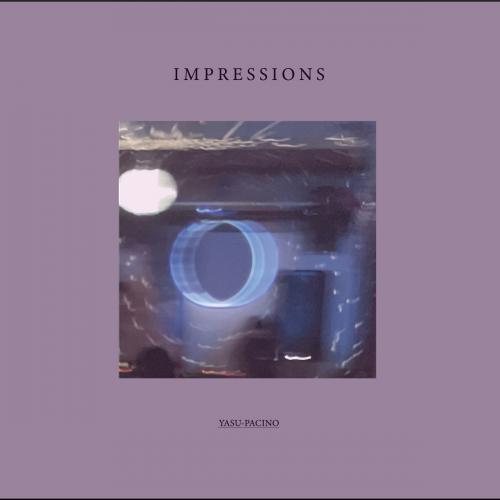 Yasu-Pacino / Impressions [CD]