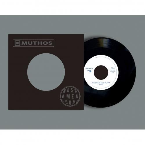 Nosh / Meanwhile feat. 仙人掌 [7inch]