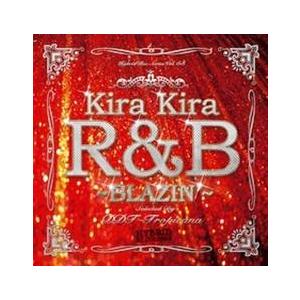 DJ DDT-TROPICANA / Kira Kira R&amp;B -Blazin&apos;-
