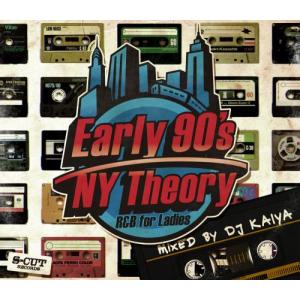 DJ Kaiya / Earl 90s NY Theory -R&B for Ladies- [CD]｜castle-records