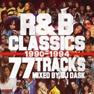 DJ DASK / R&B CLASSICS 77 TRACKS 1990-1994 [CD]｜castle-records